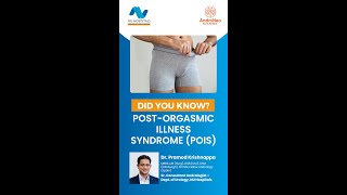 PostOrgasmic Illness Syndrome POIS  AndroNeo  Dr Pramod Krishnappa  shorts [upl. by Radu542]