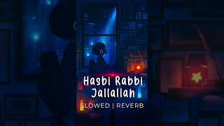 Hasbi Rabbi Jallallah  Best Urdu Naat  Slowed amp Reverb  Mr Gaanwala [upl. by Heim]