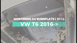 Montering av Bunnplate Stål  VW T6 2016 [upl. by Roberson]