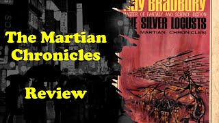 The Martian Chronicles by Ray Bradbury  Book Review Spoiler Free [upl. by Noletta]