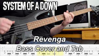 Revenga  Bass Cover and Tabs  System of a Down [upl. by Lletniuq]