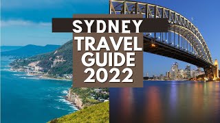 Sydney Travel Guide 2022  Best Places to Visit in Sydney Australia in 2022 [upl. by Sewole]