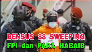 Polisi Densus 88 Sweeping Terhadap Para Provokator FPI dan Para Habaib [upl. by Hurwitz]