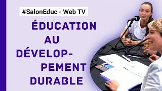 Web TV Salon de léducation  Éducation au développement durable [upl. by Korb]