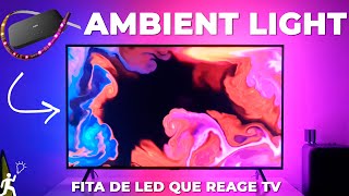 FITA DE LED AMBIENTE PARA TV AMBIENT LIGHT LED QUE REAGE AS CORES DA TV [upl. by Adnawat]