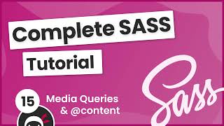 SASS Tutorial build your own CSS library 15  Media Queries [upl. by Steen359]