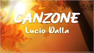 Lucio Dalla  Canzone Testo Lyrics [upl. by Bonnette950]