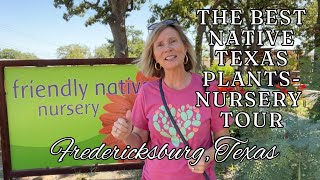 The Best Place to Buy Native Texas Plants  Fredericksburg Texas [upl. by Aicilic400]