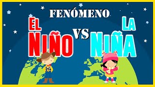 FENÓMENO del NIÑO VS FENÓMENO de la NIÑA [upl. by Norrehc]