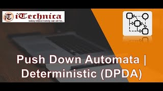 32 Push Down Automata  Deterministic DPDA [upl. by Yenatirb]