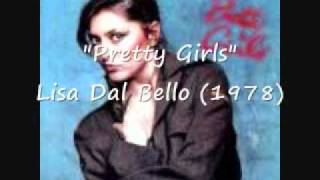 Pretty Girls  Lisa Dal Bello Canada 1978 [upl. by Angell]