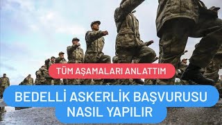 2024 BEDELLİ ASKERLİK BAŞVURUSU NASIL YAPILIR TÜM AŞAMALAR [upl. by Ocirled]