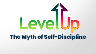 Lesson 29 The Myth of Self Discipline [upl. by Leahcimaj]