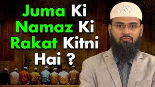 Juma Ki Namaz Ki Rakat Kitni Hai Aur Kuch Ghalatfahmiyan By AdvFaizSyedOfficial [upl. by Ahsea874]