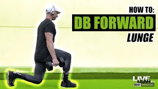 How To Do A DUMBBELL FORWARD LUNGE  Exercise Demonstration Video and Guide [upl. by Janyte]