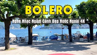 NGHE NHẠC BOLERO NGẮM CẢNH ĐẸP NƯỚC NGOÀI 4K  ÂM THANH CHẤT LƯỢNG CAO  SALA BOLERO [upl. by Gerdi636]