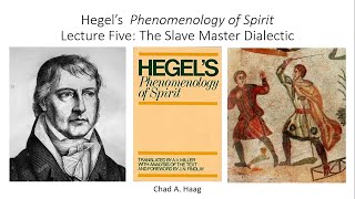 Hegel Phenomenology of Spirit Lecture Five Slave Master Dialectic Explained [upl. by Lelia]