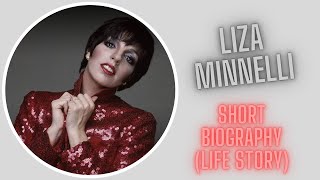 Liza Minnelli  Short BiographyLife Story [upl. by Lauraine]