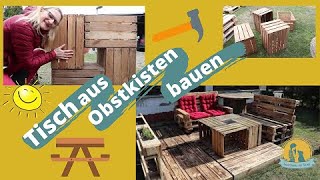 Tisch aus Obstkisten Holzkisten bauen Tisch für Palettenlounge Obstkisten Tisch für Palettenbank [upl. by Ahen]