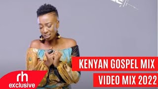 BEST OF KENYA GOSPEL MIX 2022 VIDEO MIX DEEJAY F2 FT SIZE 8 MERCY MASIKA [upl. by Sokcin40]