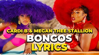 Cardi B  Bongos Lyrics ft Megan Thee Stallion [upl. by Leitao]