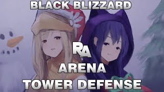 Arena  Tower Defense OST  Black Blizzard by Ninty [upl. by Anirtik143]