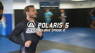 Polaris 5 Prologue Episode 2  Brad Pickett Phil Harris Vitor Shaolin Caol Uno [upl. by Adams473]