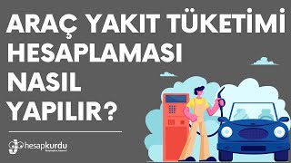 Araç Yakıt Tüketimi Hesaplaması Nasıl Yapılır [upl. by Ehcar]