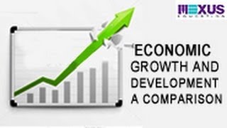 Economic Growth and Development  A Comparison [upl. by Magdau247]