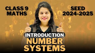 Number Systems  Introduction  Chapter 1  SEED 20242025 [upl. by Chrysler]