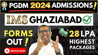 💥PGDM Admissions 2024 IMS Ghaziabad FORMS OUT MBA Fee💸 Placements mba mbacolleges admissions [upl. by Ruffo]