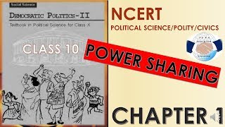 NCERT CLASS 10 POLITICAL SCIENCE  POLITY  CIVICS CHAPTER 1 POWER SHARING [upl. by Ecineg]