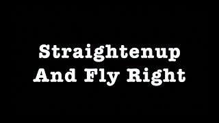 Straightenup And Fly Right  Karaoke  Nat King Cole [upl. by Kabab]