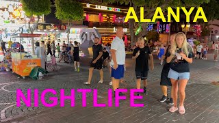 ALANYA TURKEY NIGHTLIFE July 2023 [upl. by Anilram]