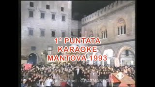 KARAOKE CON FIORELLO A MANTOVA 1993 Puntata 1 [upl. by Ahseret381]