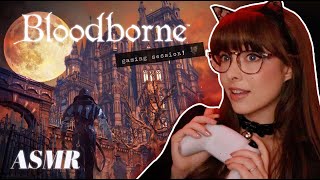 ASMR 🐺 Bloodborne Gaming Challenge 🎮 Whispered Souls Game Play with Button Clicks Sounds [upl. by Alilak]