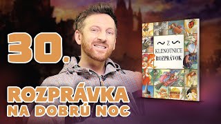 Miro Jaroš rozpráva  VŠETKO DOBRÉ SKONČÍ DOBRE Rozprávka na dobrú noc 30 [upl. by Vasta]