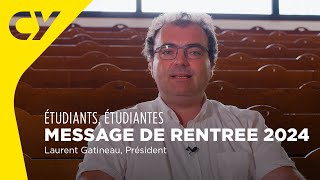 Message de rentrée aux étudiantes et étudiants 20242025  CY Cergy Paris Université [upl. by Andri]