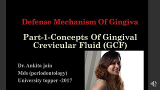 GCFpart1DEFENCE MECHANISM OF GINGIVAGingival crevicular fluidperionotesgingival sulcusgingiva [upl. by Amada]