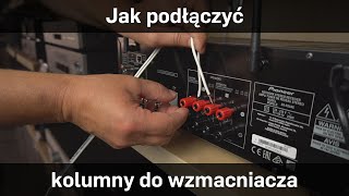 Jak podłączyć kolumny do wzmacniacza  sklepRMSpl [upl. by Annauqal]