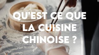 Quest Ce Que La Cuisine Chinoise  Introduction [upl. by Drareg]