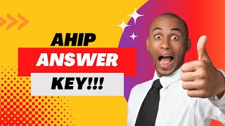 Unlock the Secret to Acing the 2024 Ahip Answer Key [upl. by Laud]