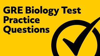 GRE Biology Test Practice Questions [upl. by Gnof]