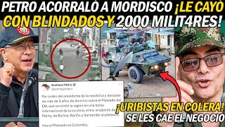 ¡PETRO ACORRALÓ A MORDISCO LANZÓ MEGAOFENSIVA CON BLINDADOS Y 2000 MILIT4RES URIBISMO EN C0LERA [upl. by King]