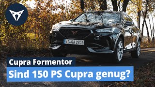 Cupra Formentor 15 TSI 2022 Test  Ist die 150 PS Basis ein würdiger Cupra [upl. by Aikram877]