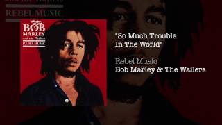 So Much Trouble In The World 1986  Bob Marley amp The Wailers [upl. by Seligman552]