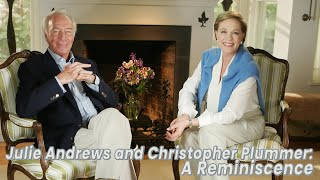 Julie Andrews and Christopher Plummer A Reminiscence 2005 [upl. by Saidnac44]