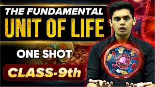 The Fundamental Unit of Life Complete Chapter🔥 CLASS 9th Science NCERT covered Prashant Kirad [upl. by Bendicty]