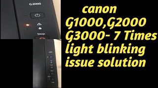 Canon printer 7 Times light blinking issue solution [upl. by Nylleoj]