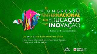 Il Congresso Internacional de Educação e Inovação da Unimontes  Palestra Liderança Humanizada [upl. by Whitby]